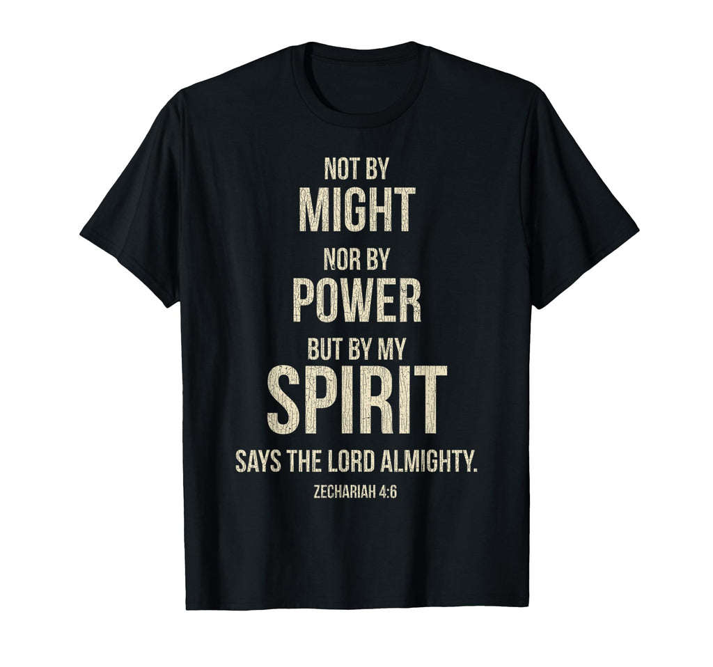 Not Might Nor Power But My Spirit T-Shirt - Fun Novelty Design for Adults