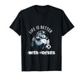 Life Is Better Horses Fun Cartoon T-Shirt - Minimalist Print for Adults