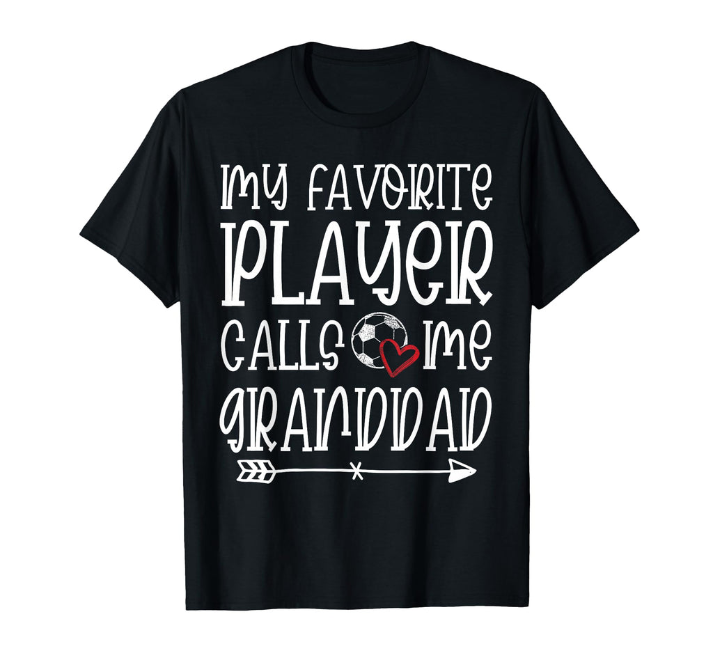 My Favorite Player Calls Me Granddad T-Shirt - Trendy Graphic Men Women