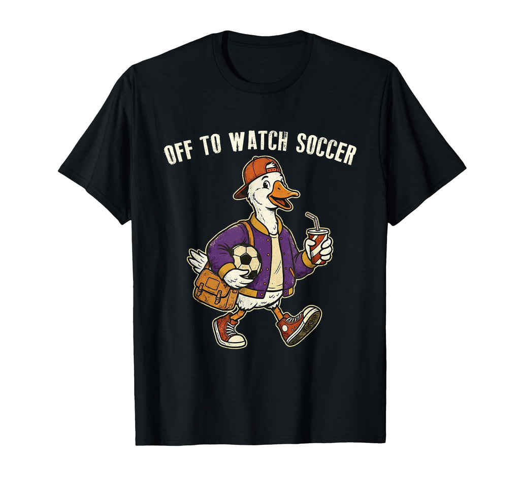 Off To Watch Soccer Funny Duck Sports T-Shirt - Trendy Graphic Men Women