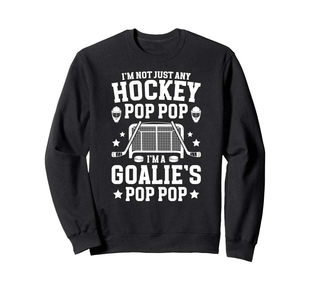 Im Hockey Goalie Pop Pop Ice Sweatshirt - Streetwear Style Men Women