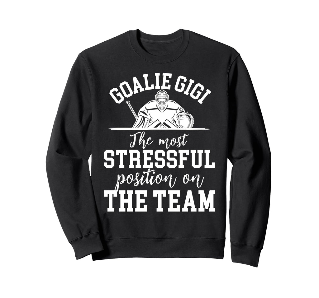 Funny Hockey Goalie Gigi Hockey Sweatshirt - Novelty Apparel for Adults