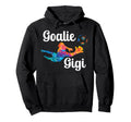 Soccer Goalie Gigi Soccer Keeper Gigi Hoodie - Streetwear Style for Adults