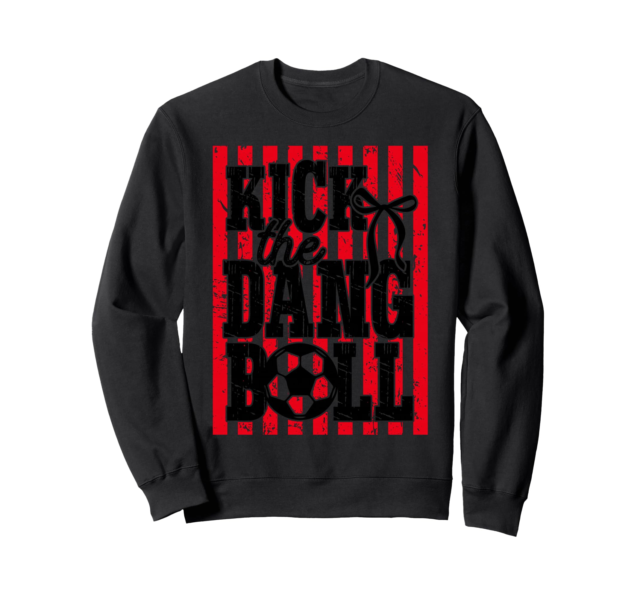 Kick Dang Ball Soccer Mom Coquette Sweatshirt - Trendy Graphic Unisex