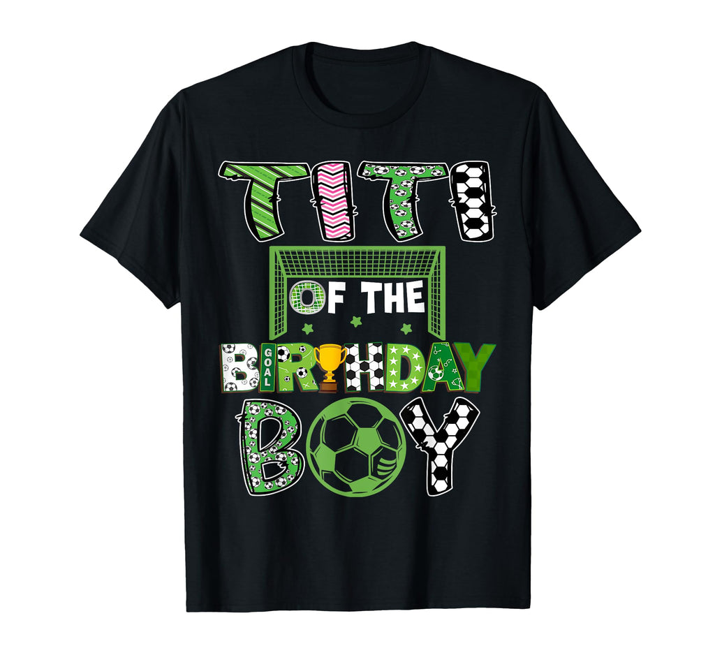Titi Birthday Soccer Player Birthday T-Shirt - Custom Art Print Unisex