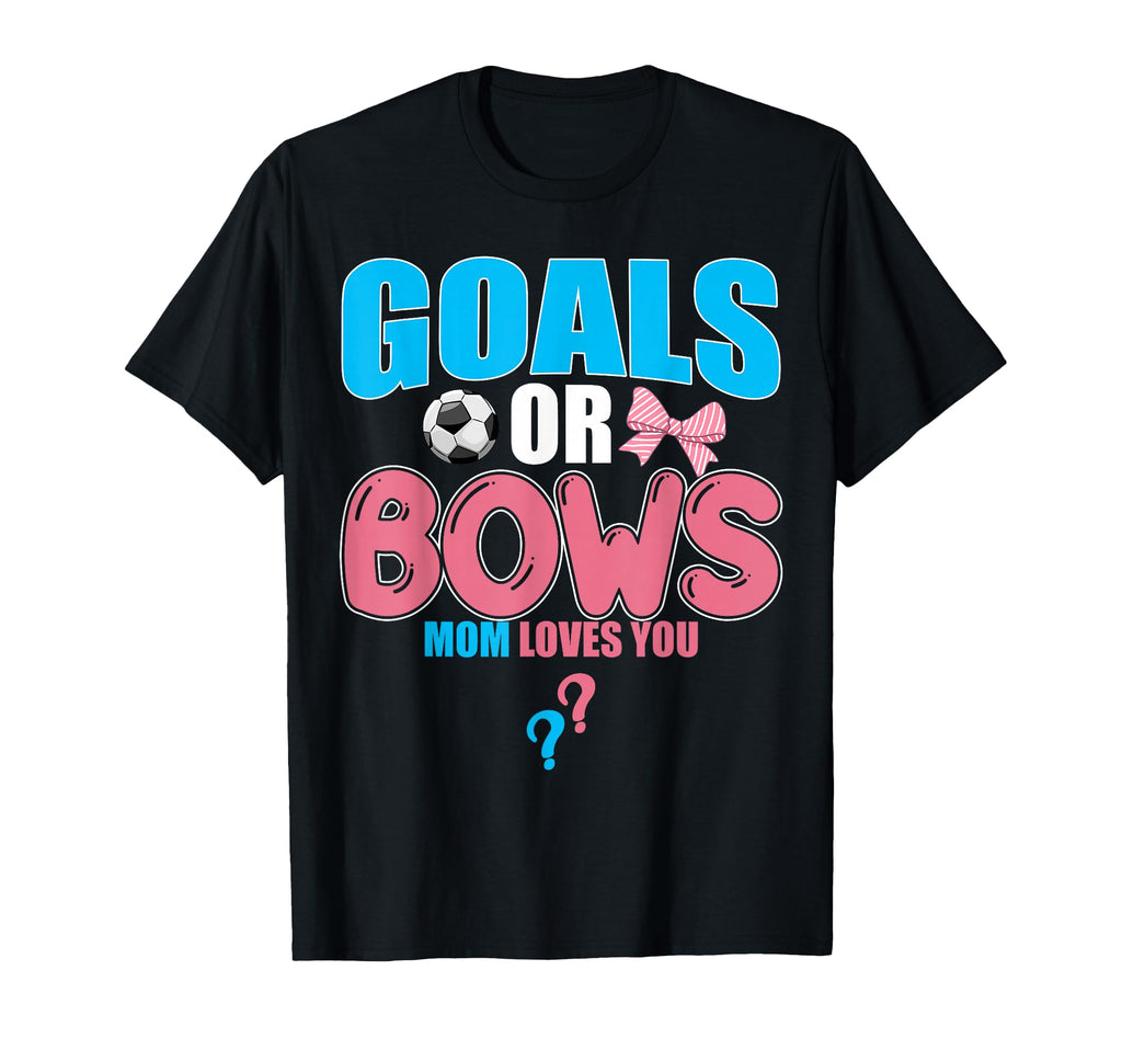 Goals Or Bows Mom Loves You 2026 T-Shirt - Aesthetic Graphic for Adults