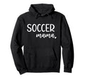 Soccer Mama Womens Mom Hoodie - Unique Graphic for Adults