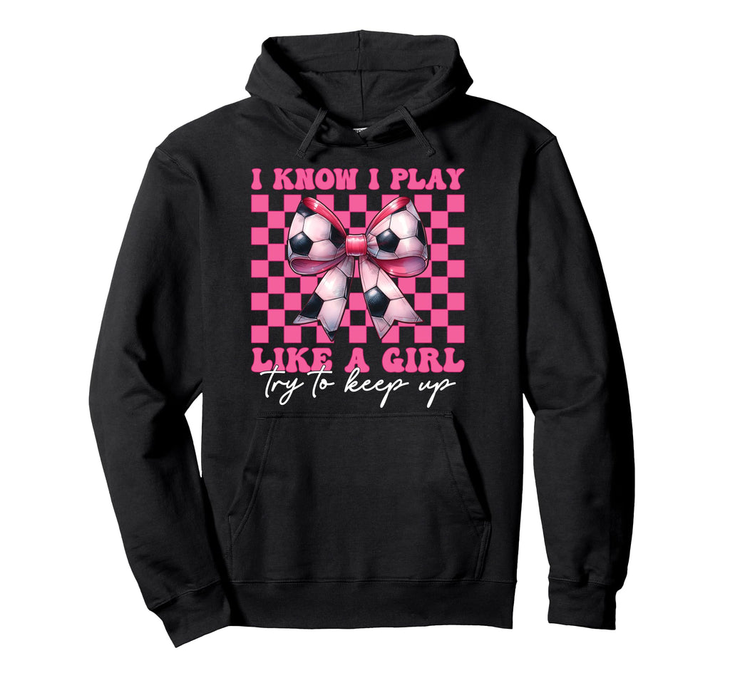 Soccer Mom Mama Mothers Day I Know I Play Hoodie - Custom Art Print Unisex