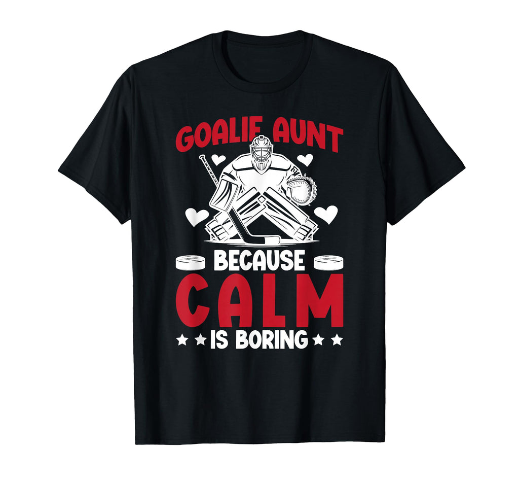 Funny Hockey Goalie Aunt Ice Hockey T-Shirt - Graphic Print for Adults
