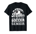 Proud Brother Soccer Ball Senior T-Shirt - Casual Everyday Wear Men Women