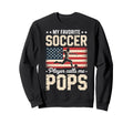 My Favorite Soccer Player Calls Sweatshirt - Casual Everyday Wear Unisex