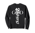 Jesus Christ 40 Years Child God Sweatshirt - Minimalist Print for Adults