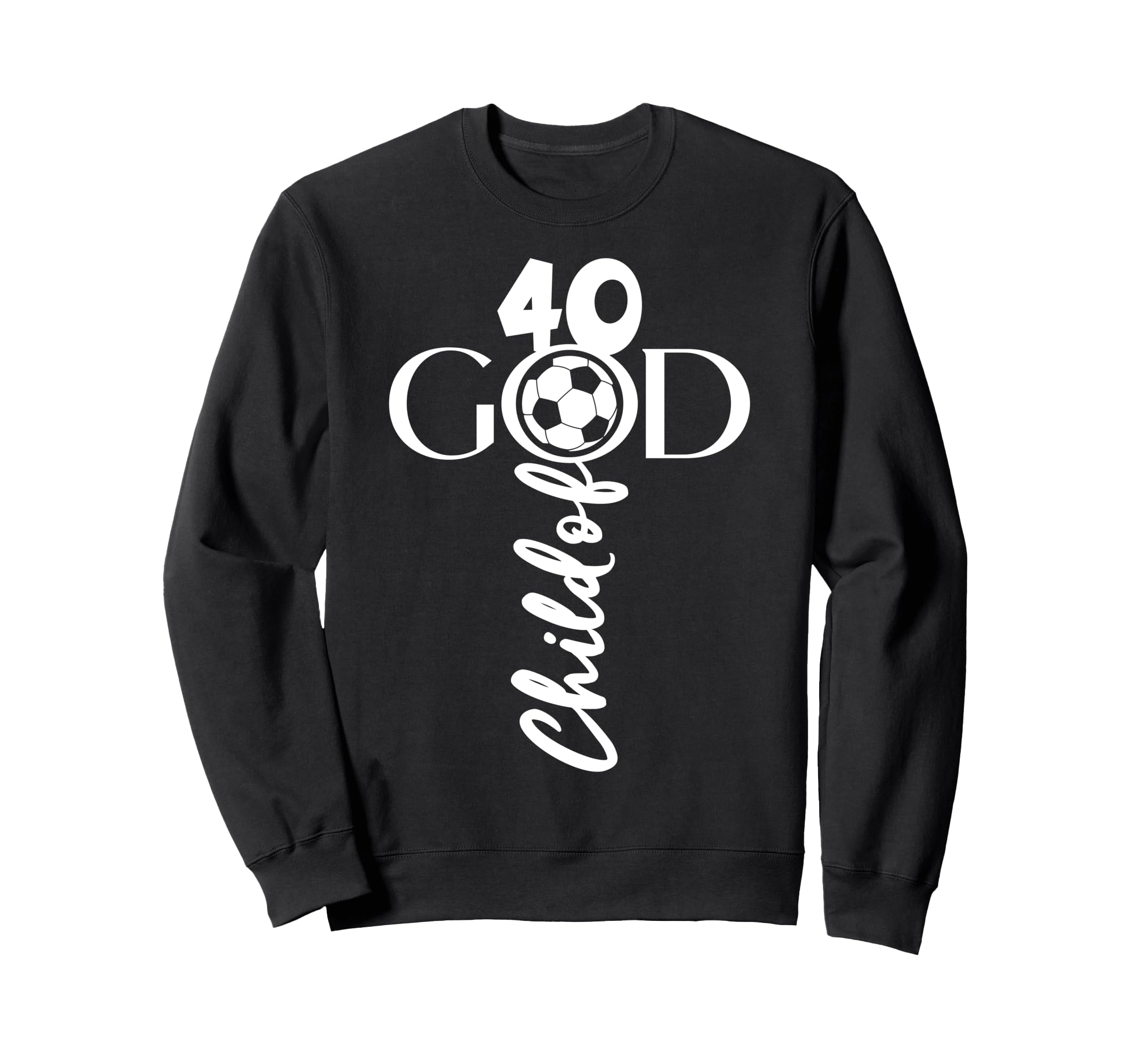 Jesus Christ 40 Years Child God Sweatshirt - Minimalist Print for Adults