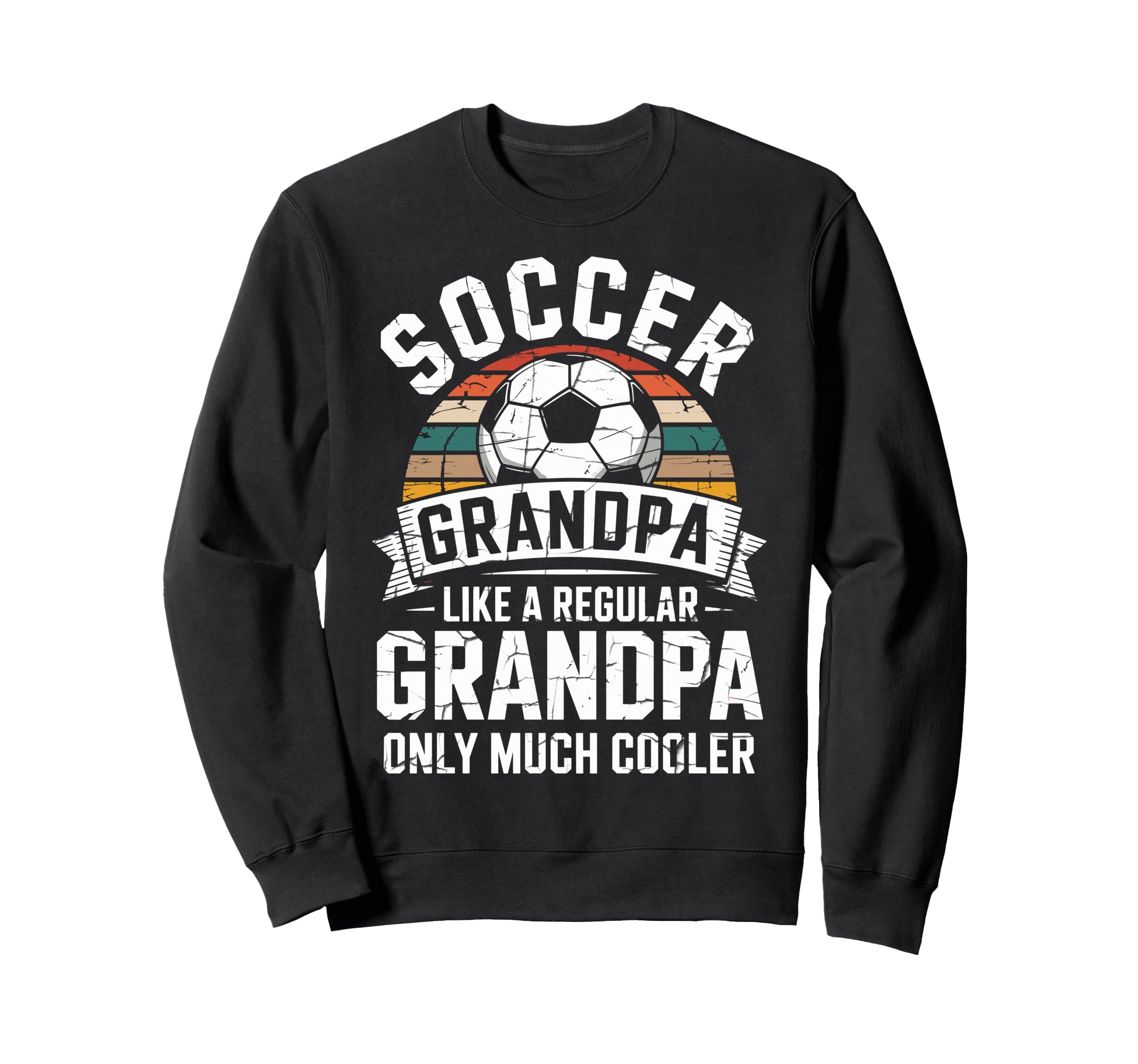 Soccer Player Grandpa Like Sweatshirt - Aesthetic Graphic for Adults