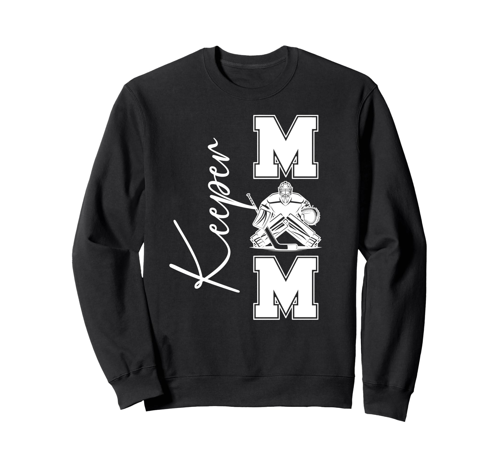 Hockey Keeper Mom Ice Hockey Sweatshirt - Novelty Apparel for Adults