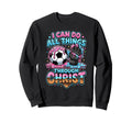 I Can Do All Things Through Christ Sweatshirt - Custom Art Print Unisex