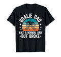 Ice Hockey Goalie Dad Broke Dad Hockey T-Shirt - Graphic Print Men Women