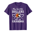 My Favorite Ballers Call Me Grandma T-Shirt - Trendy Graphic Men Women