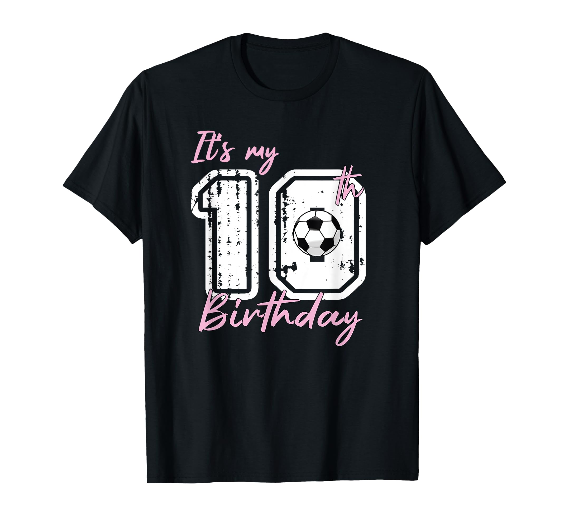 Its My 10Th Birthday Soccer Player 10Th T-Shirt - Streetwear Style Unisex