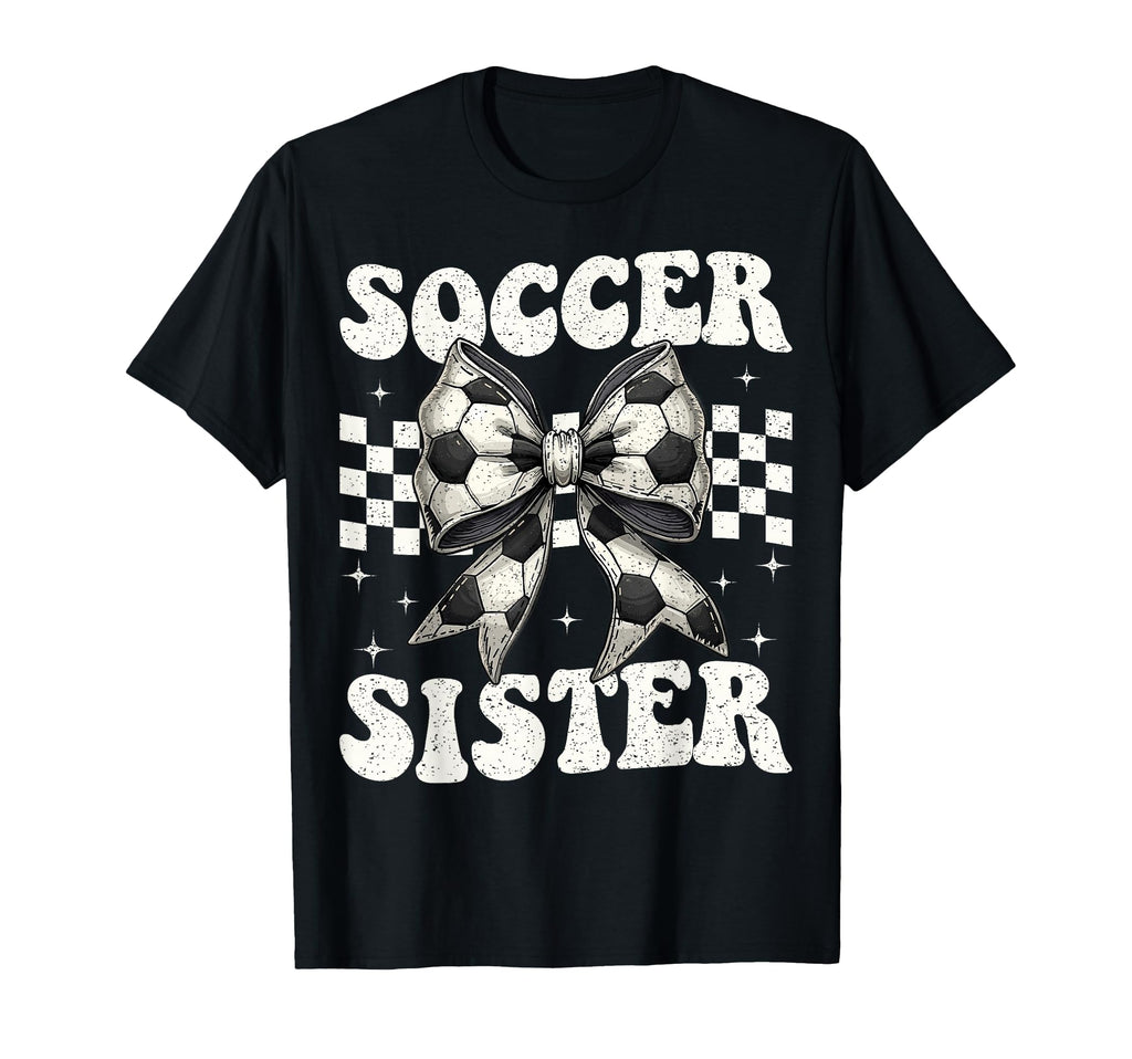 Soccer Sister Funny Coquette Bow T-Shirt - Trendy Graphic for Adults