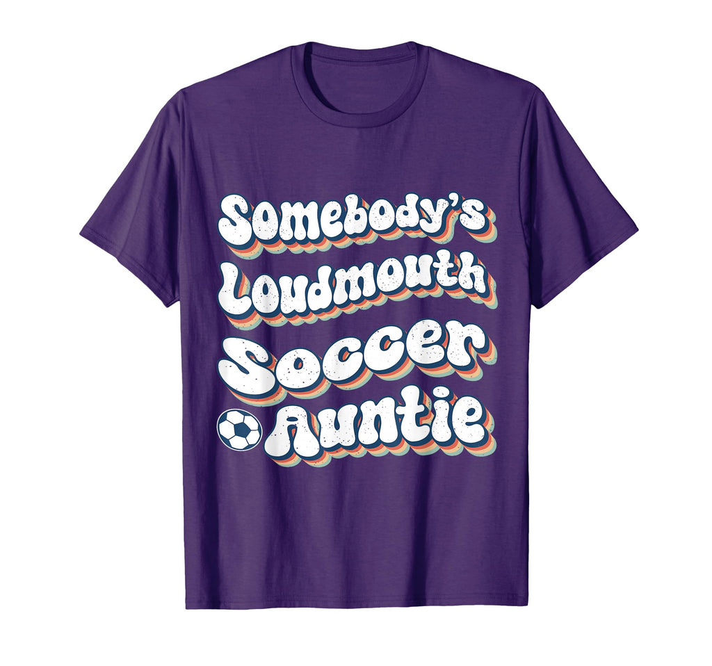 Somebodys Loudmouth Soccer Auntie T-Shirt - Minimalist Print Men Women