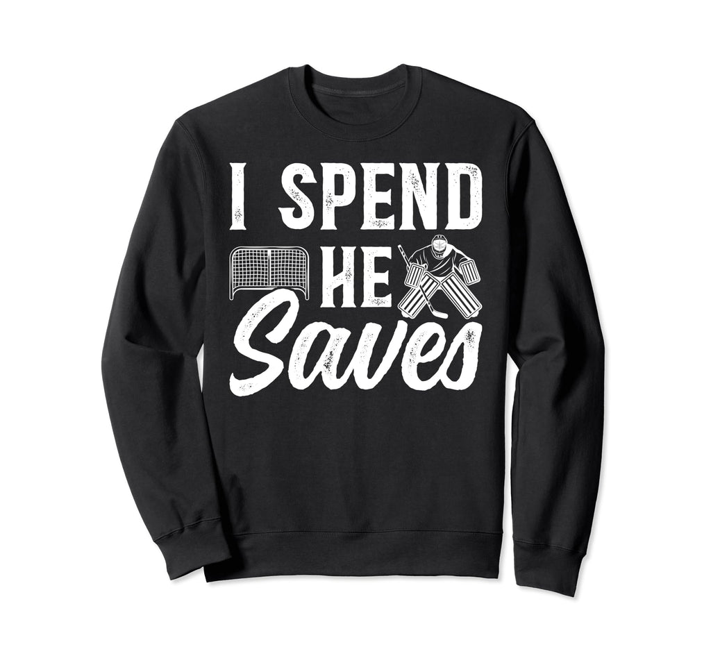 He Saves Hockey Goalkeeper Dad Sweatshirt - Streetwear Style for Adults