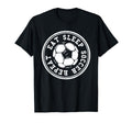 Eat Sleep Soccer Repeat Soccer Sports T-Shirt - Novelty Apparel for Adults