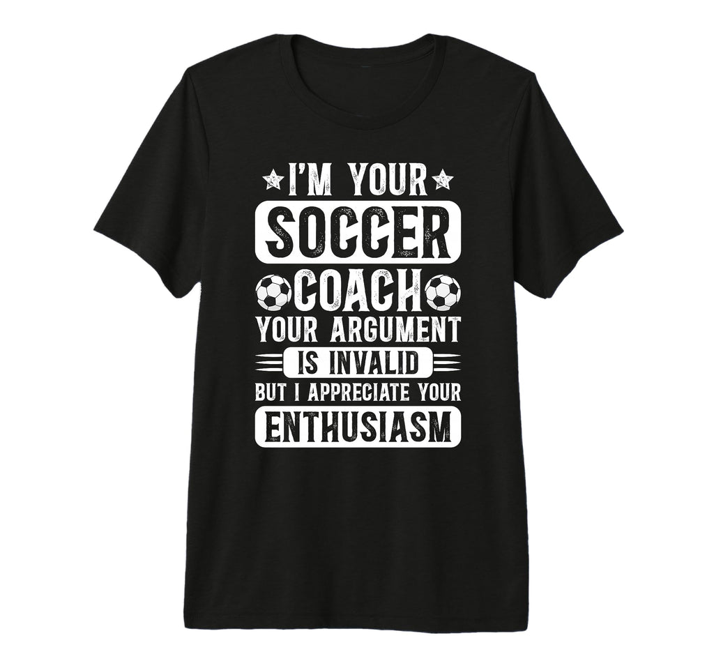Im Your Soccer Coach Soccer Coaching T-Shirt - Graphic Print for Adults