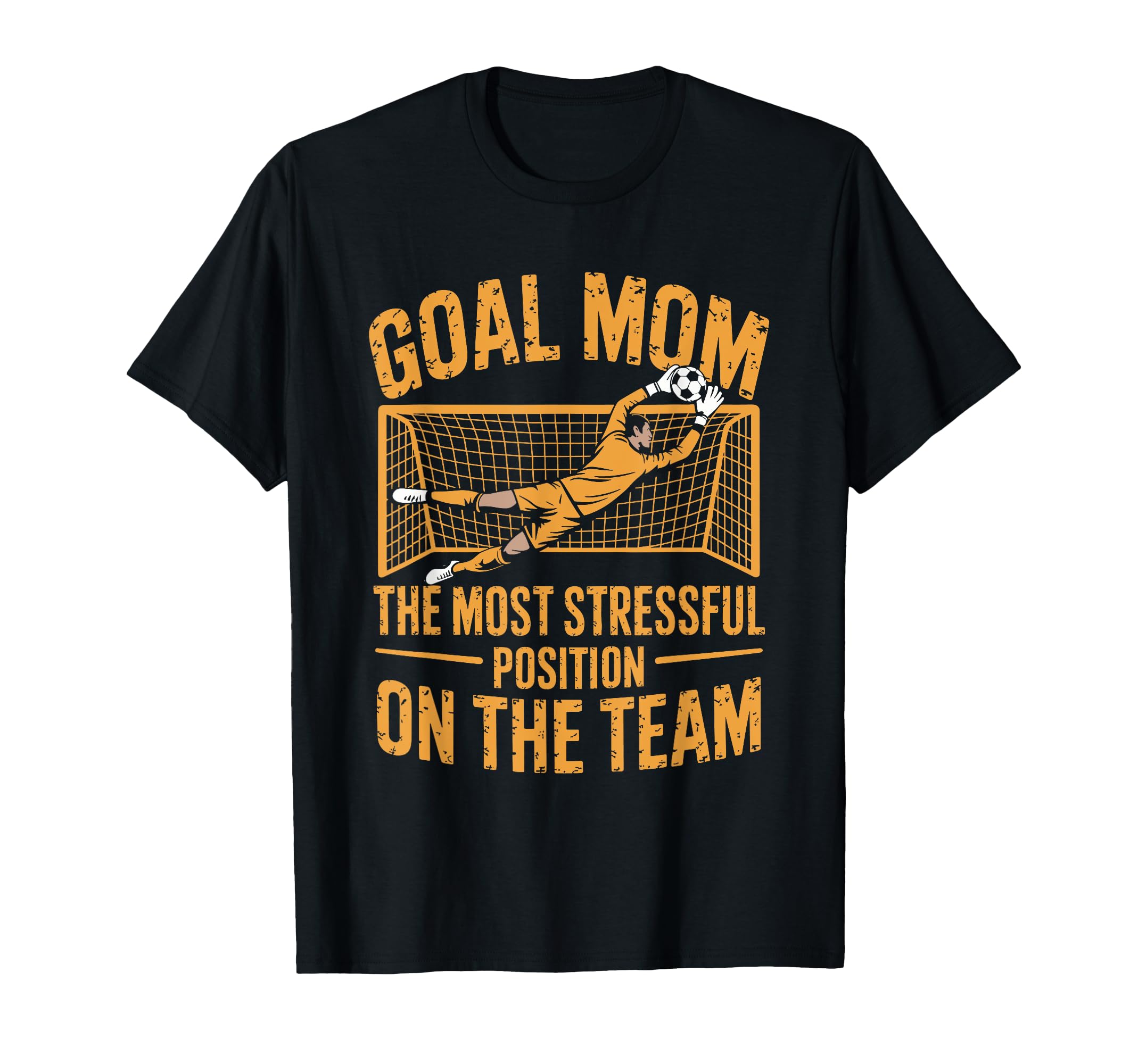 Soccer Goal Mom Most Stressful T-Shirt - Custom Art Print for Adults