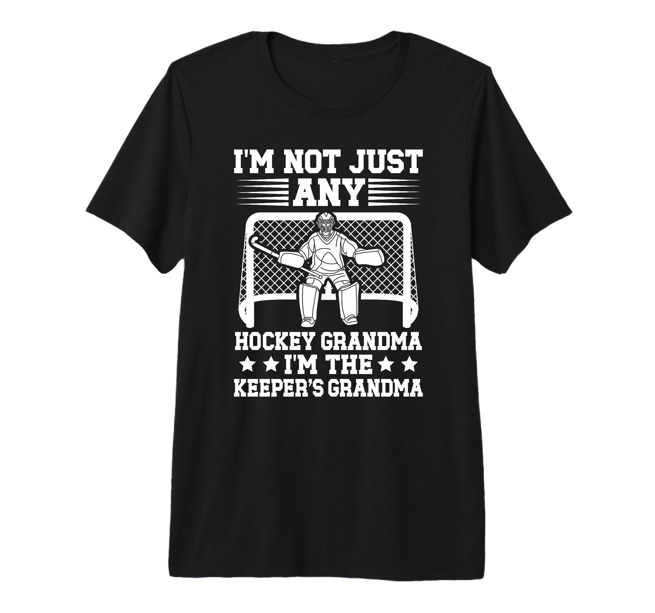 Im Hockey Keeper Grandma Hockey T-Shirt - Casual Everyday Wear Unisex