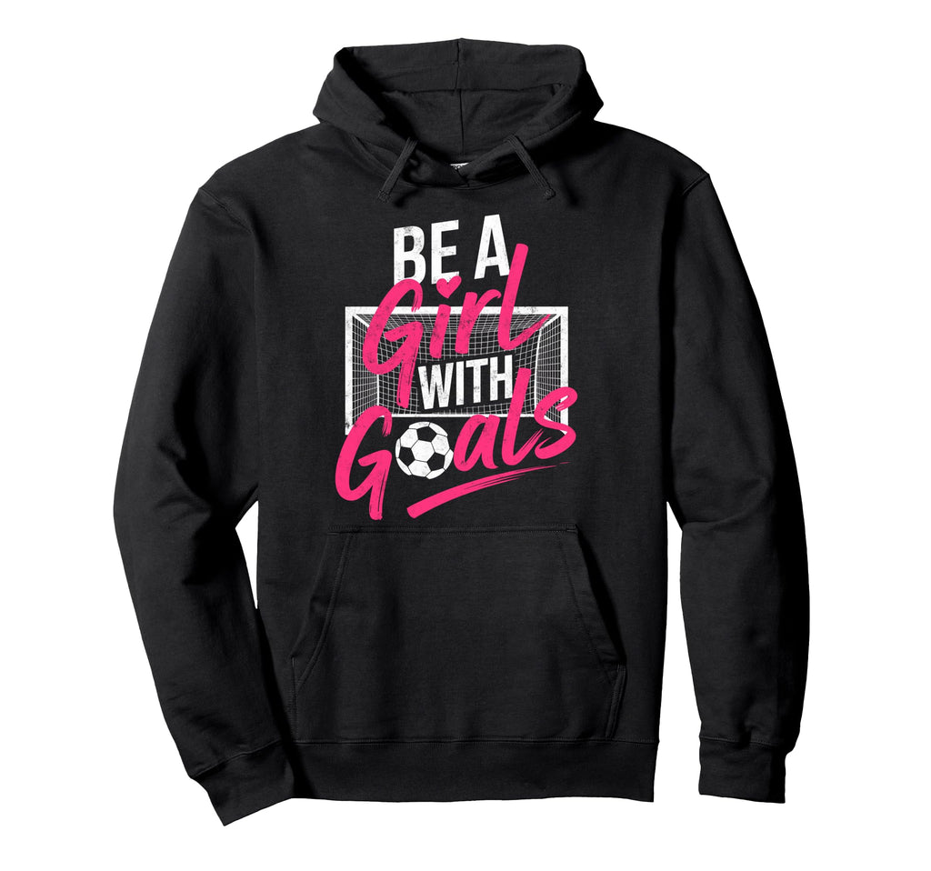 Be Goals Soccer Football Player Game Day Hoodie - Graphic Print for Adults