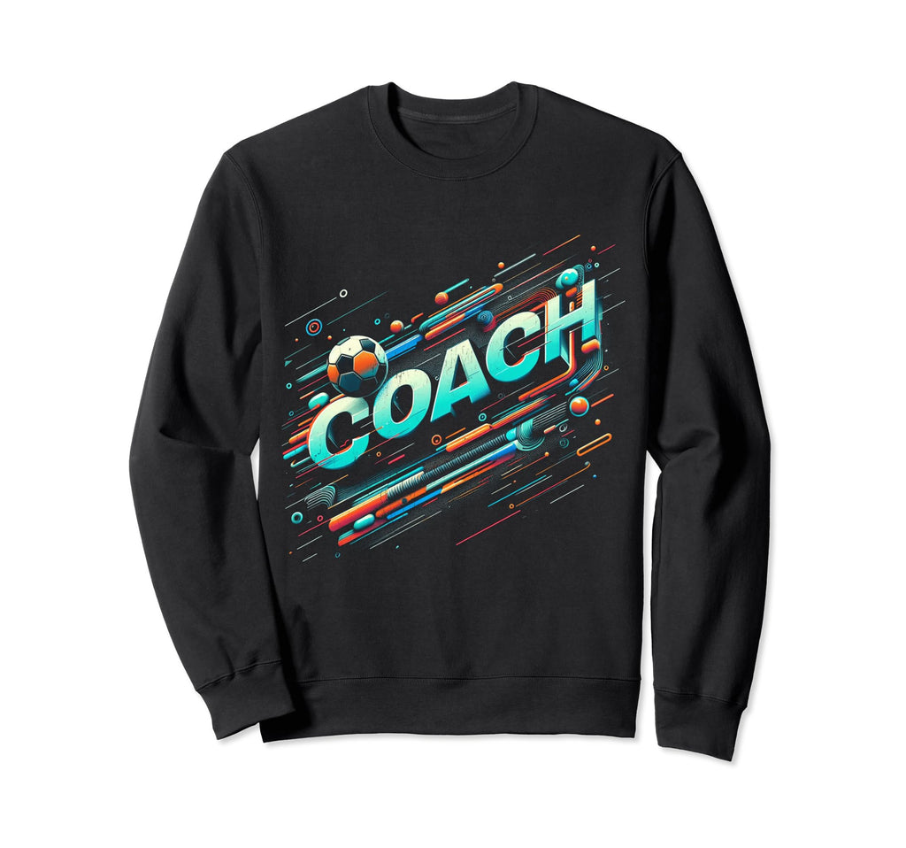 Soccer Coach Training Coaching Sweatshirt - Casual Everyday Wear Men Women