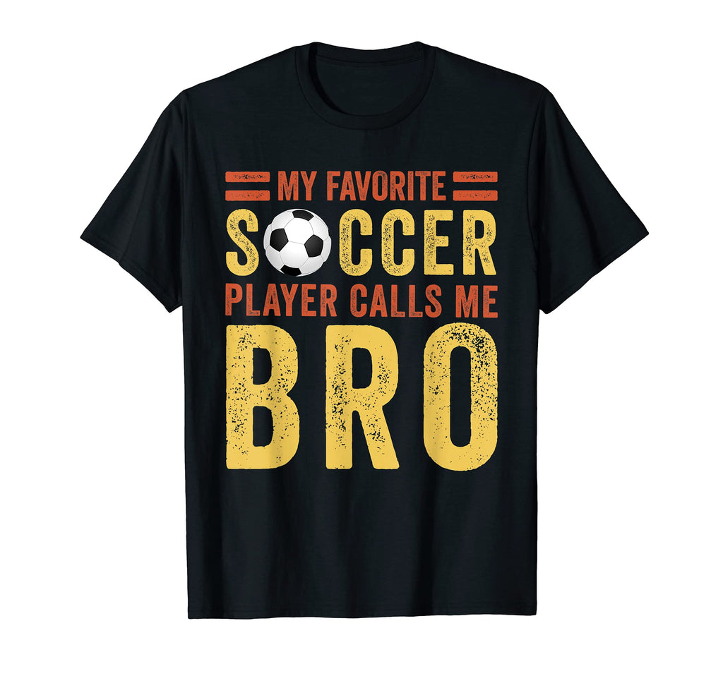 My Favorite Soccer Player Calls Me T-Shirt - Minimalist Print Unisex