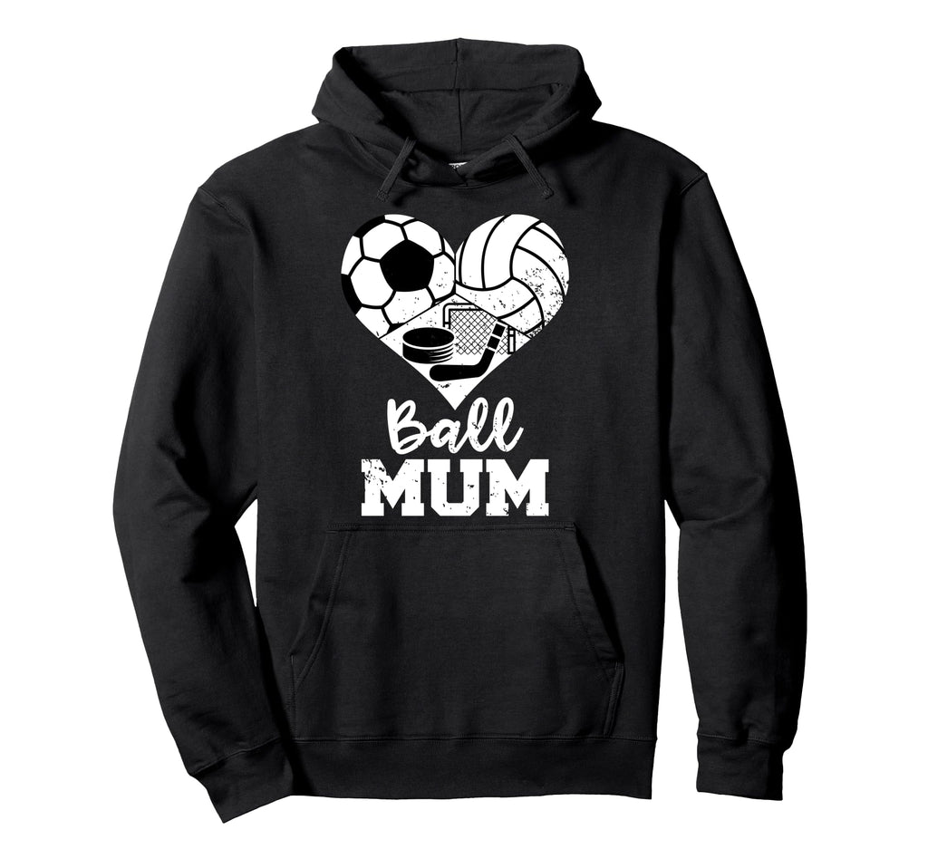 Ball Mum Funny Soccer Volleyball Hockey Hoodie - Graphic Print Men Women