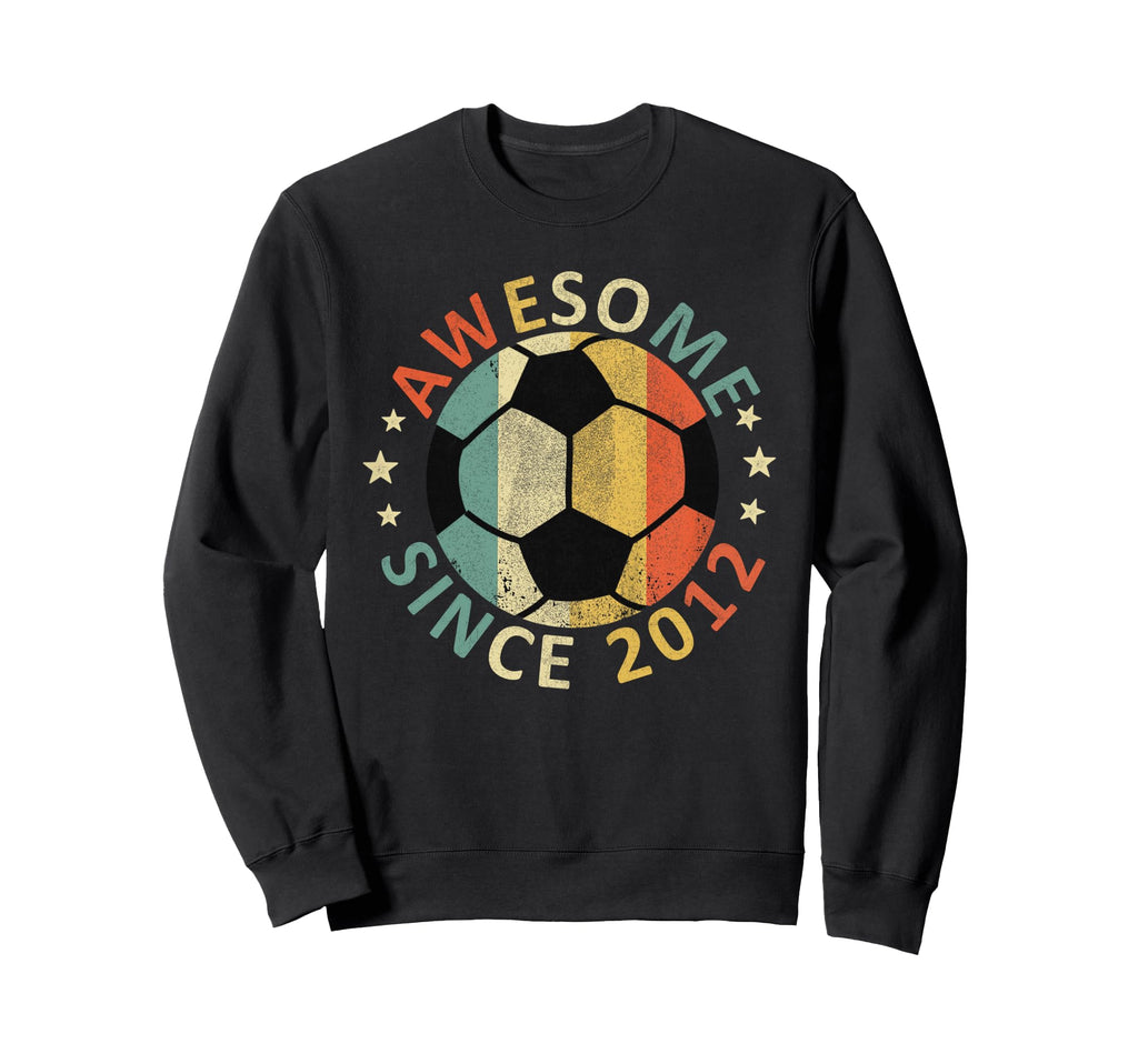 Soccer Player Awesome Since 2012 Funny Sweatshirt - Trendy Graphic Unisex