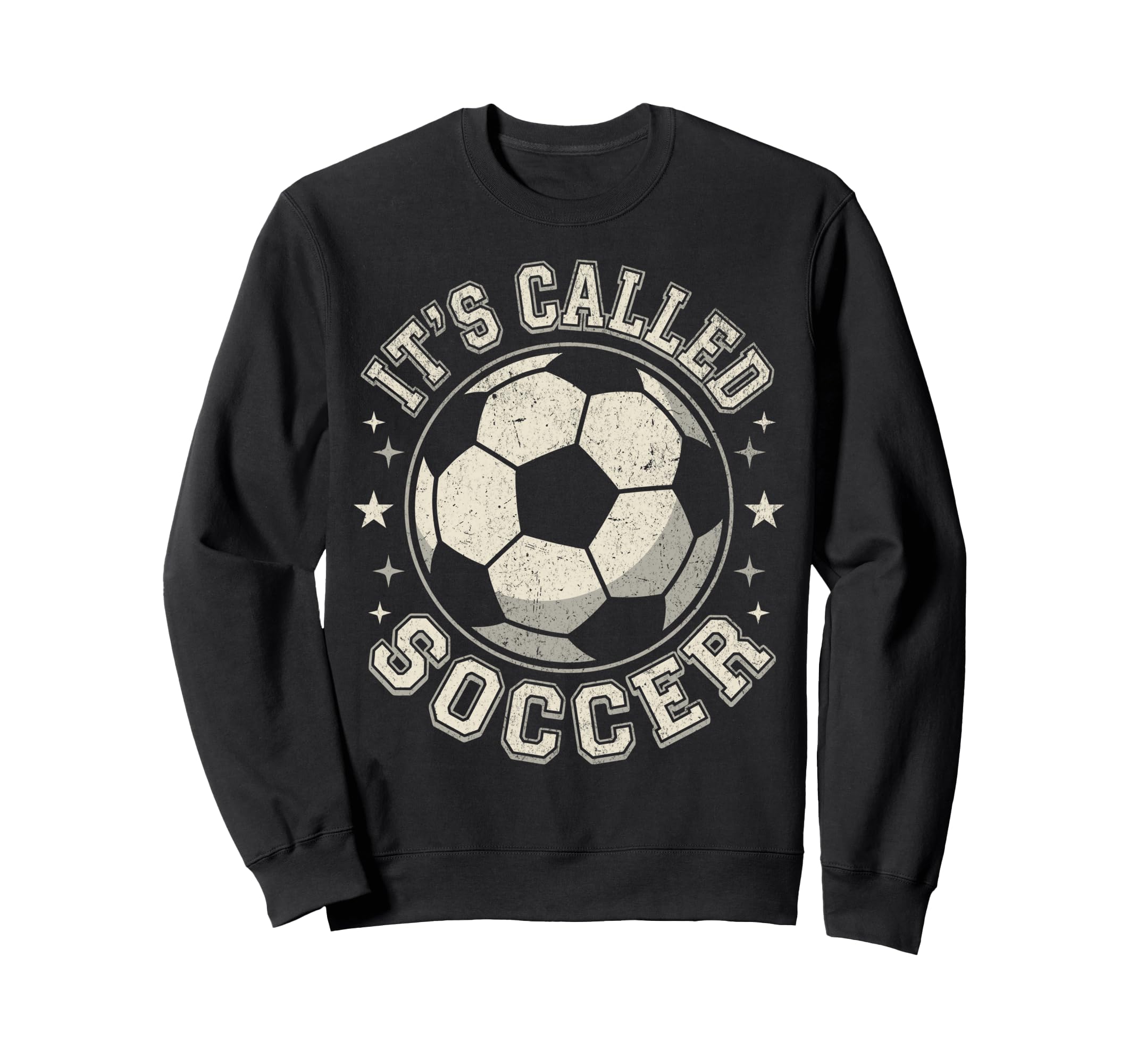 Usa Its Called Soccer Not Sweatshirt - Casual Everyday Wear Unisex