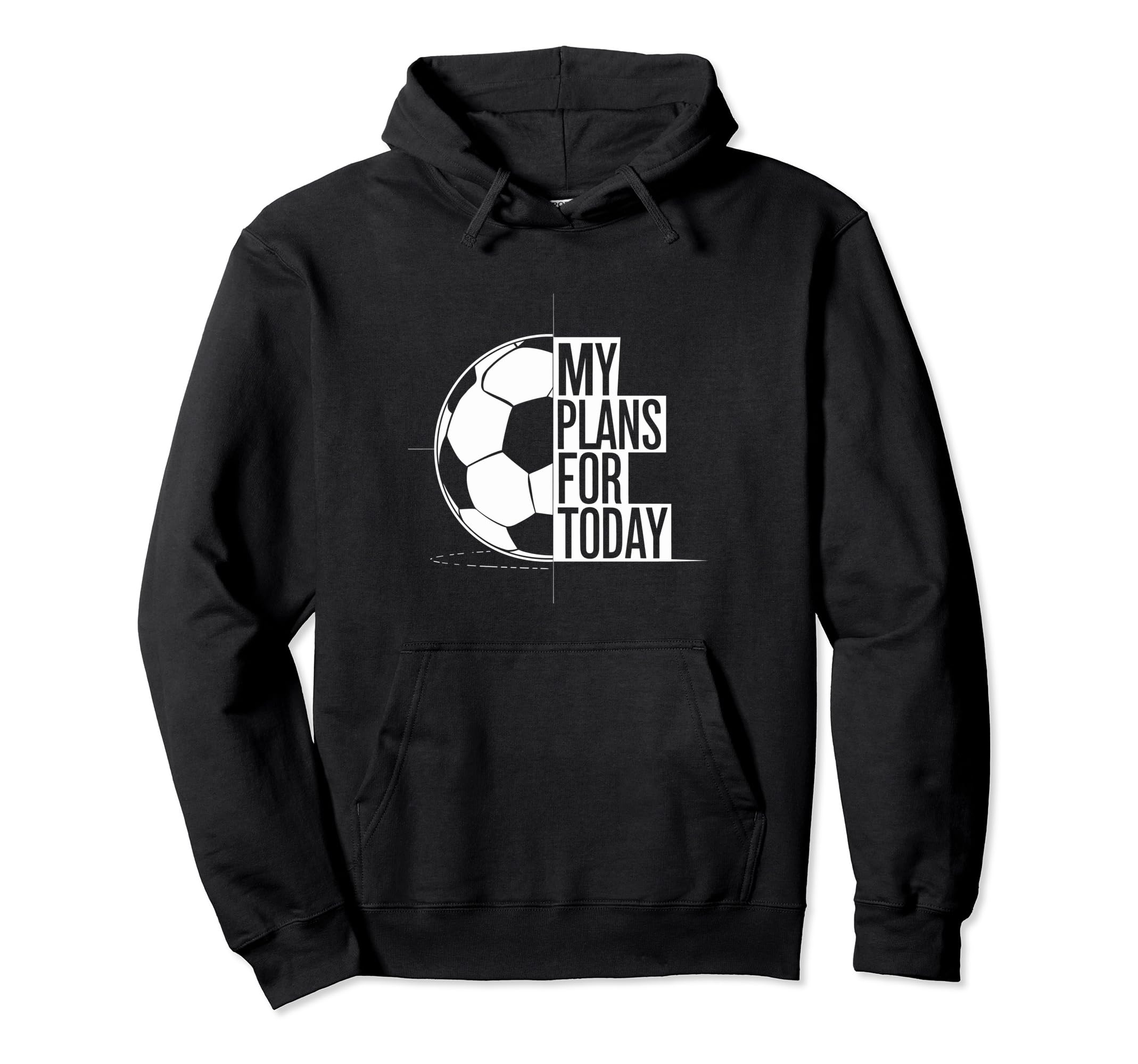 Soccer Football Love My Plans Today Hoodie - Minimalist Print Men Women