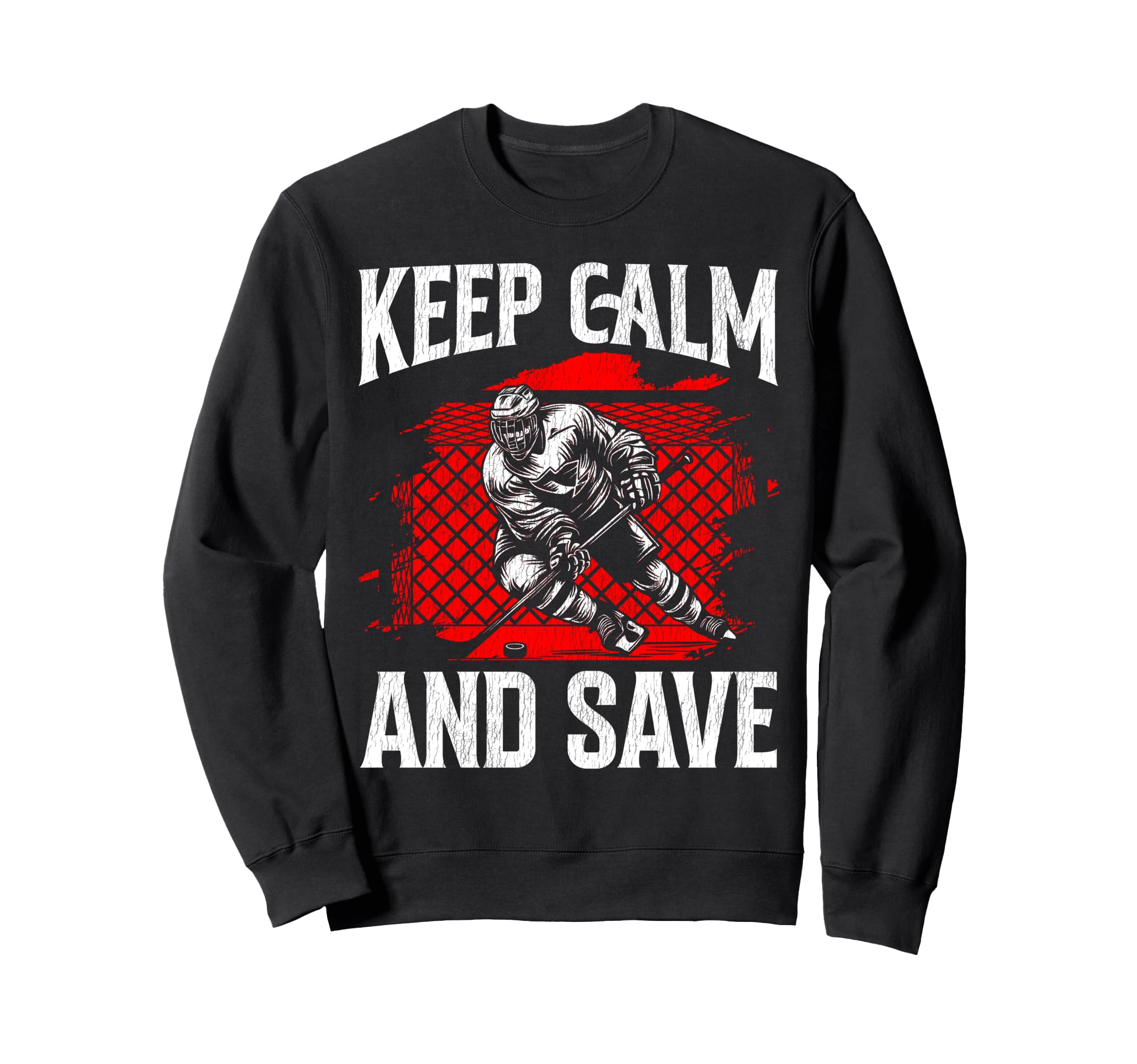 Ice Hockey Goalie Goalkeeper Keep Calm Sweatshirt - Graphic Print Unisex