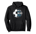 Funny Just Who Loves Soccer Hoodie - Fun Novelty Design Men Women