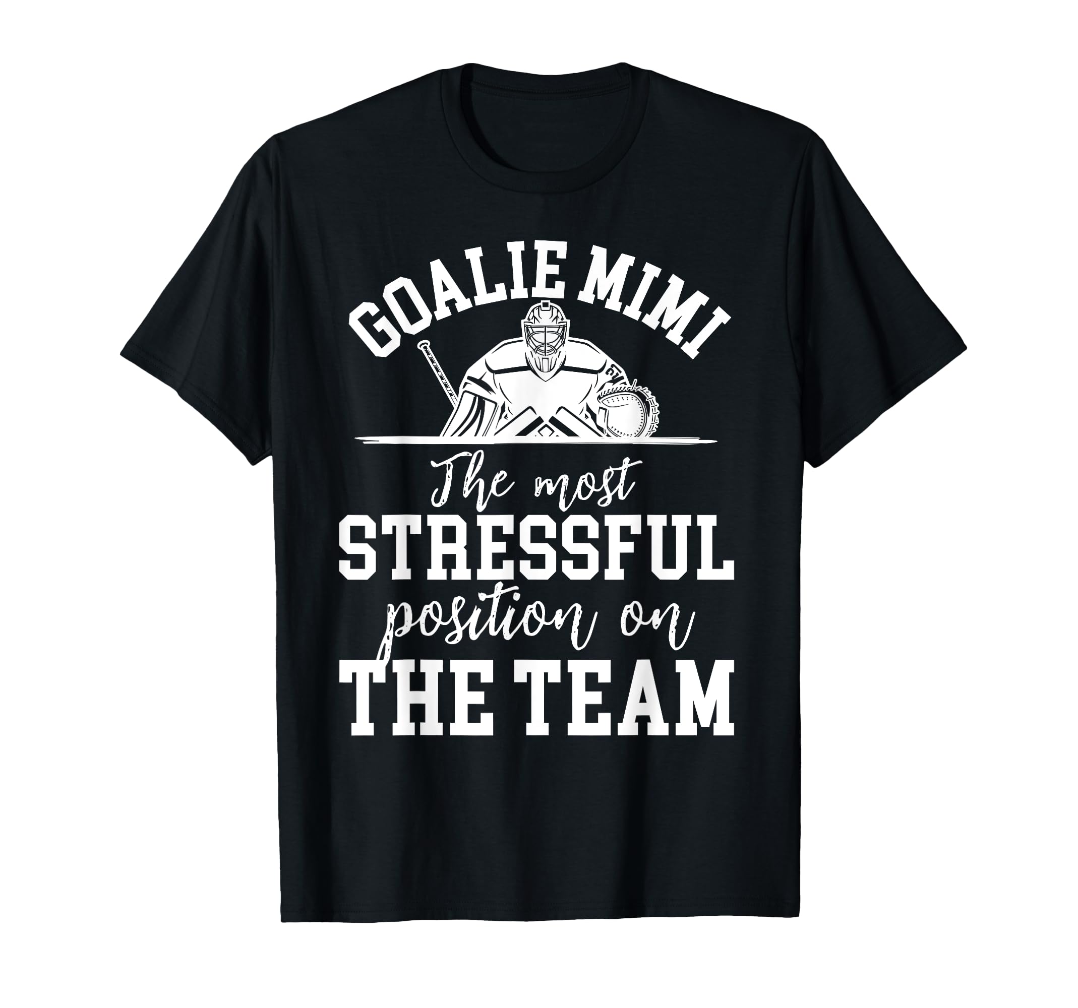Funny Hockey Goalie Mimi Hockey T-Shirt - Streetwear Style Men Women