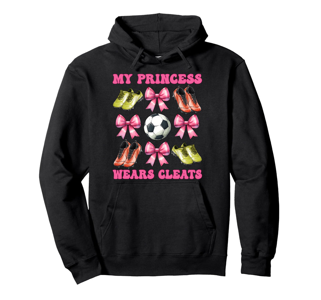 My Princess Wears Cleats Soccer Mom Hoodie - Aesthetic Graphic Men Women