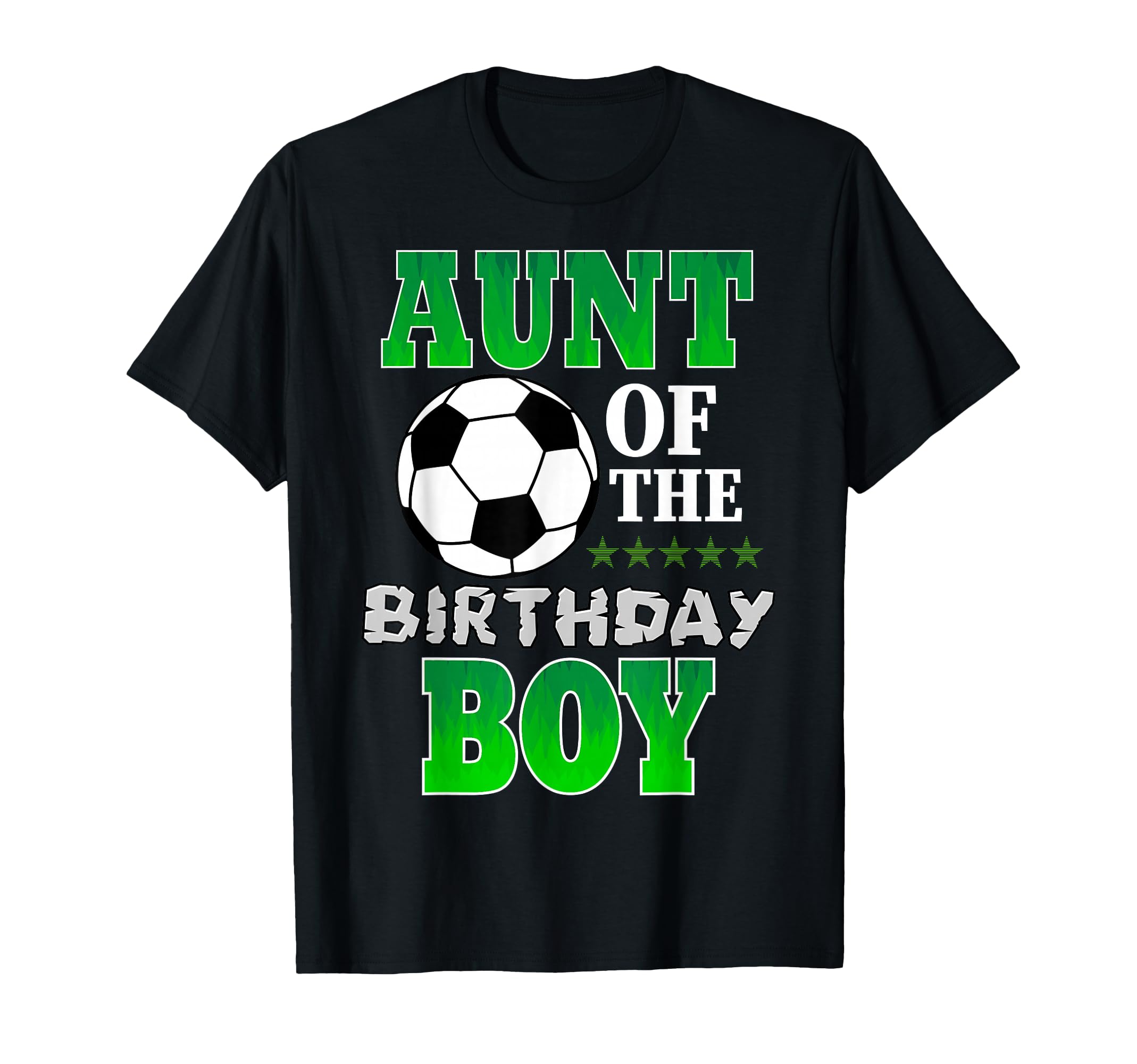 Aunt Birthday Soccer Stars Outfit T-Shirt - Novelty Apparel Men Women