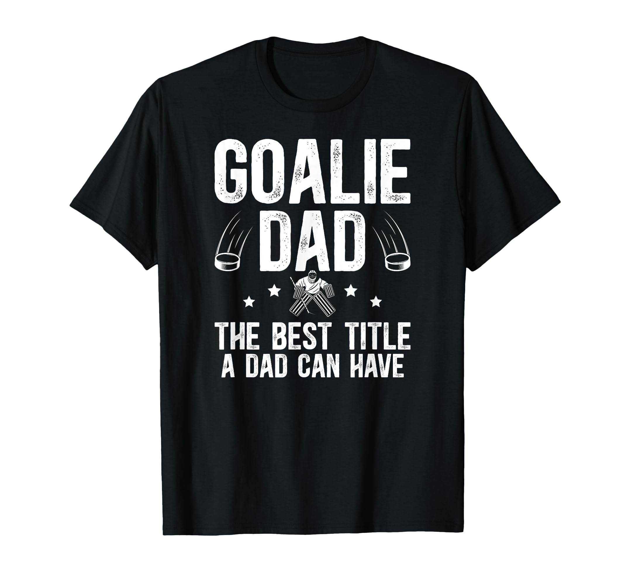 Ice Hockey Goalie Dad Best Title Ice T-Shirt - Unique Graphic Unisex