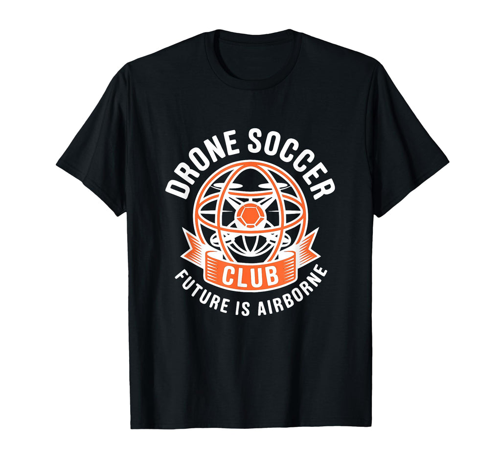 Drone Soccer Club Sports Emblem T-Shirt - Fun Novelty Design Men Women