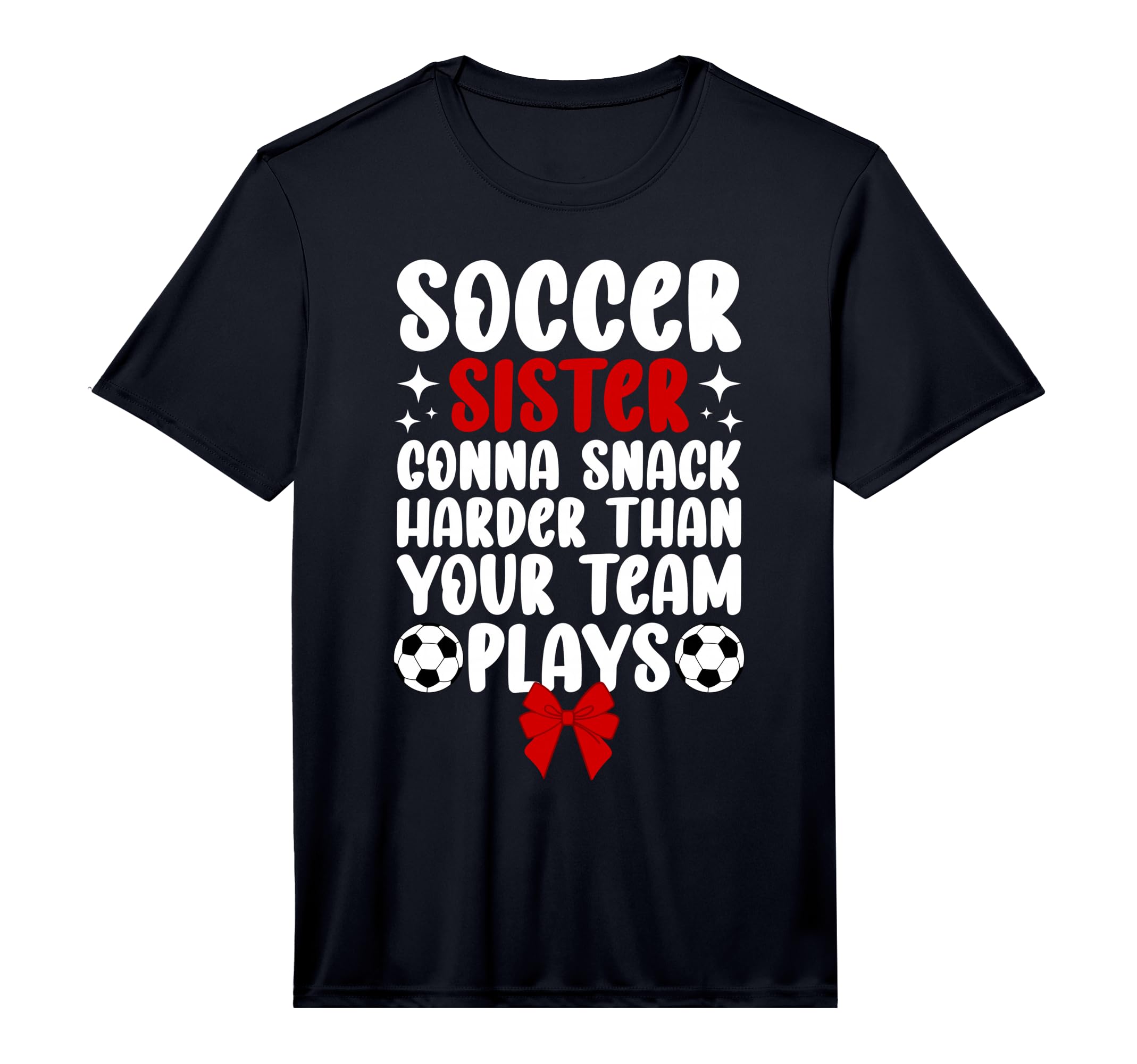 Funny Soccer Sister Soccer Player T-Shirt - Unique Graphic Men Women