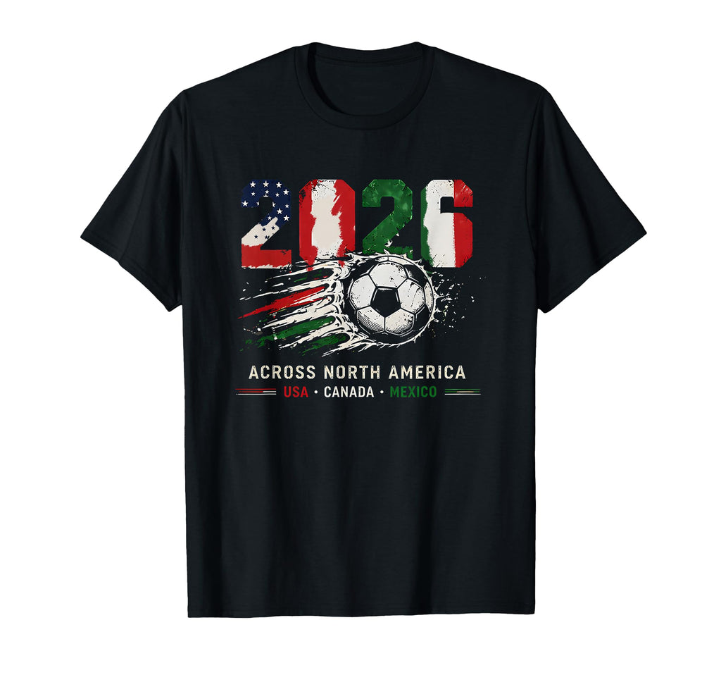 Football Fever 2026 Across Northern T-Shirt - Trendy Graphic Men Women