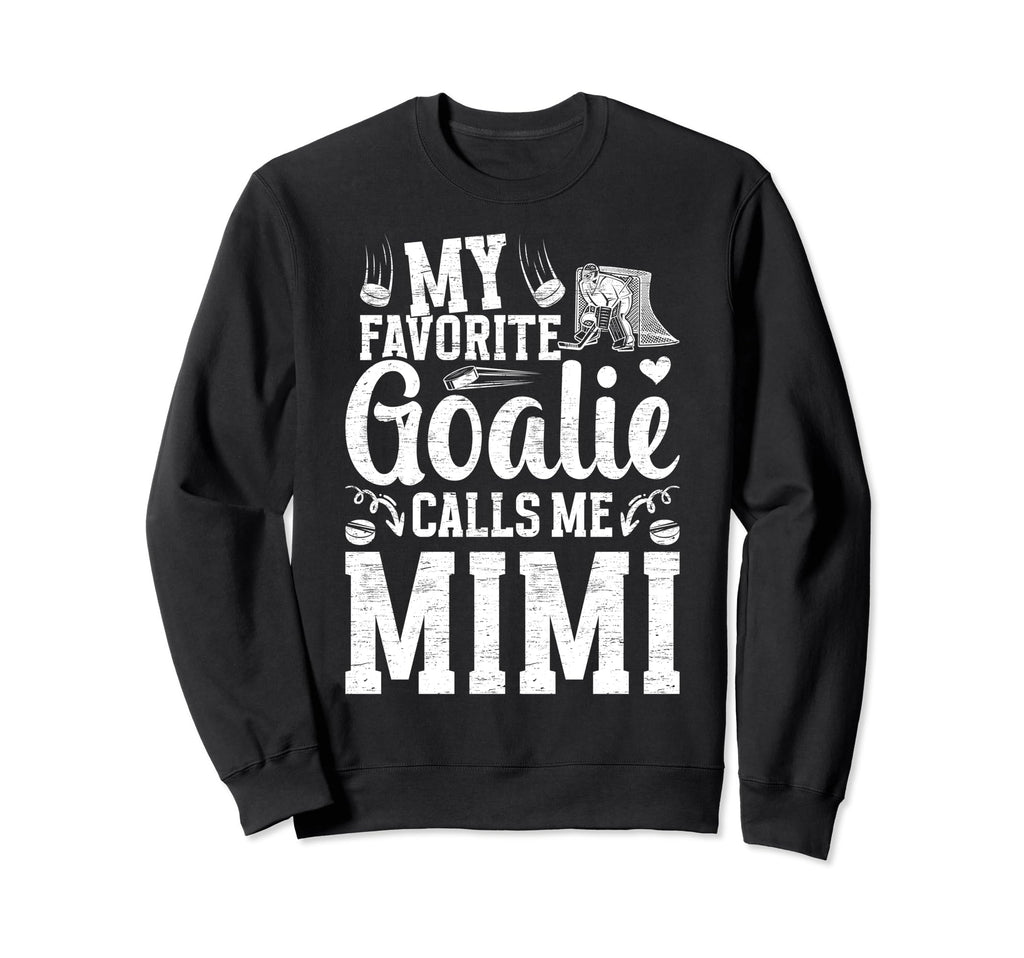 My Favorite Ice Hockey Goalie Sweatshirt - Aesthetic Graphic Men Women