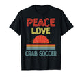 Piece Love Crab Soccer Funny T-Shirt - Custom Art Print Men Women