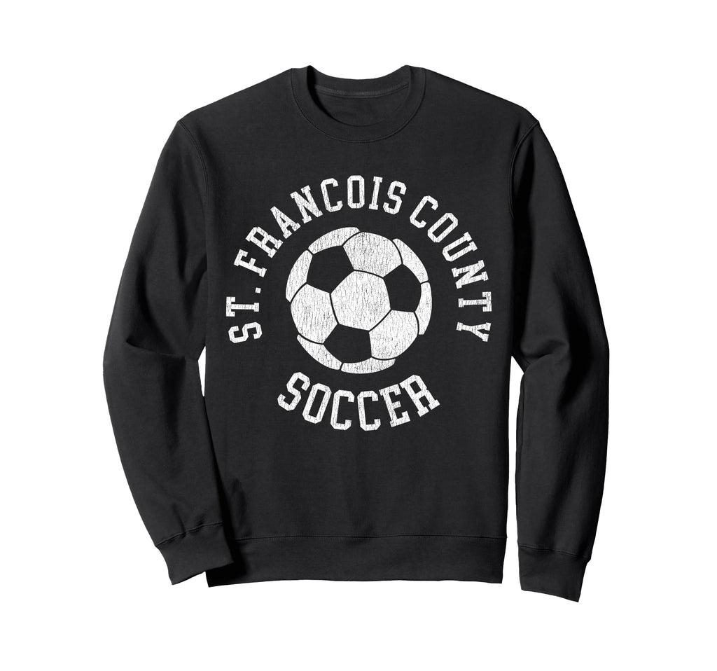 St Francois County Soccer Distressed Sweatshirt - Novelty Apparel Unisex