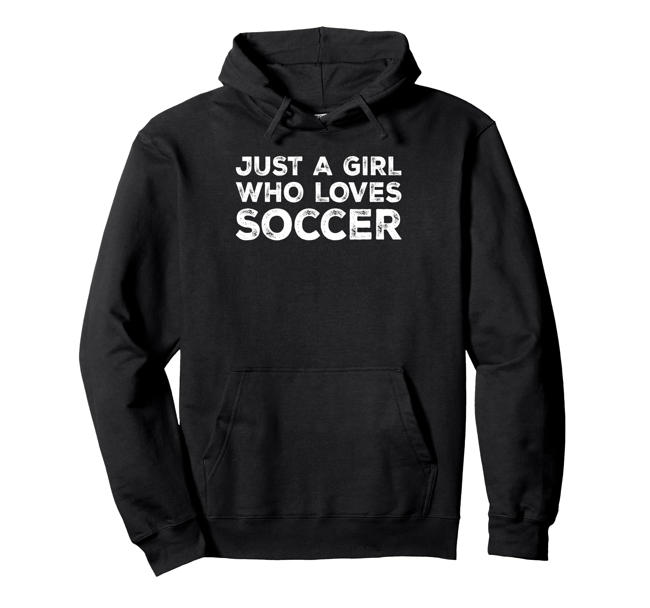 Just Who Loves Soccer Soccer Lover Hoodie - Fun Novelty Design Unisex